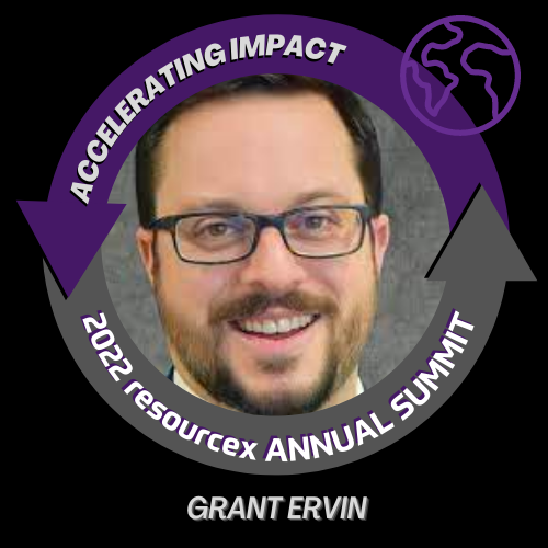 Grant Ervin Resourcex Summit 2022