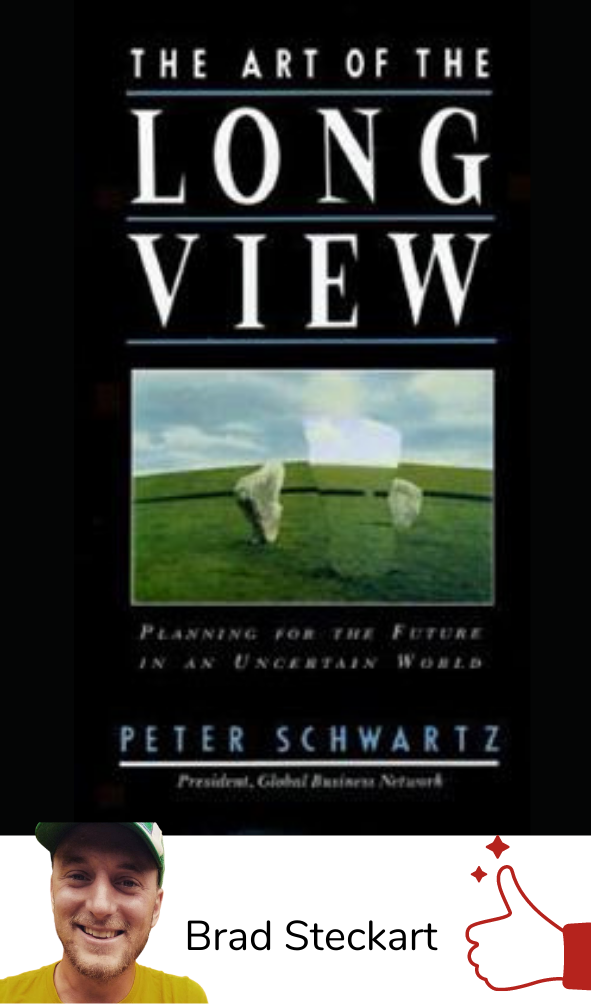 The Art of the Long View - Peter Schwartz